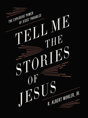 cover image of Tell Me the Stories of Jesus